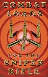 Combat Loads for Sniper Rifles C-123