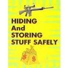 Hiding and Storing Stuff Safely