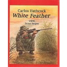White Feather By Carlos Hathcock C-9500