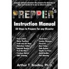 Prepper's Instruction Manual: 50 Steps to Prepare for any Disaster