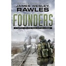 Founders: A Novel of The Coming Collapse