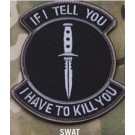 If I Tell You, Patch in Swat